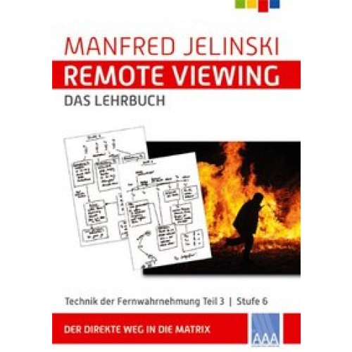 Remote Viewing - das Lehrbuch Teil 3