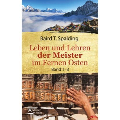 Leben und Lehren der Meister im Fernen Osten (Band 1-3)