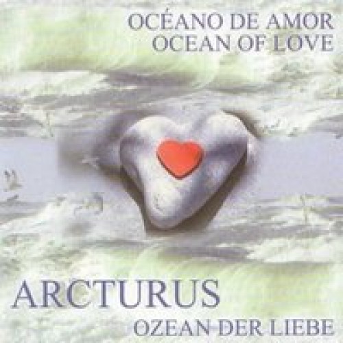 ARCTURUS - Ozean der Liebe