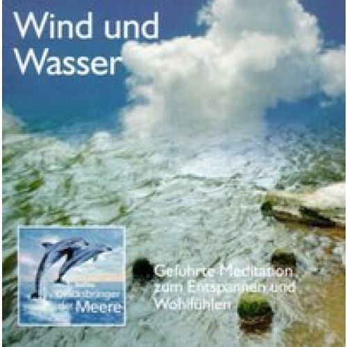 Wind und Wasser