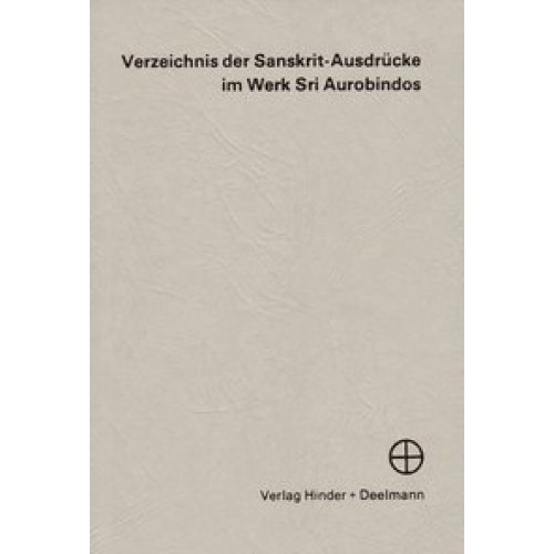 Verzeichnis der Sankrit-Aussprüche im Werk Sri Aurobindos