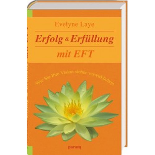 Erfolg & Erfüllung mit EFT