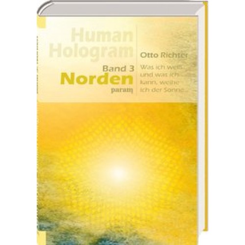 Human Hologram, Band 3: Norden
