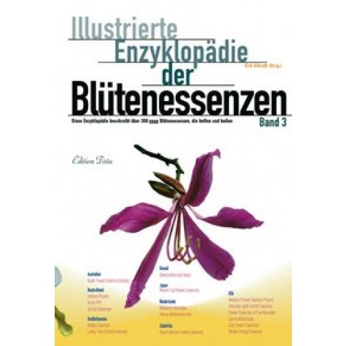 Edition Tirta: Illustrierte Enzyklopädie der Blütenessenzen Band 3