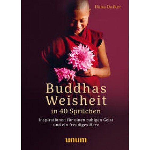 Buddhas Weisheit in 40 Sprüchen