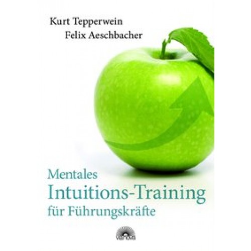 Mentales Intuitions-Training für Führungskräfte
