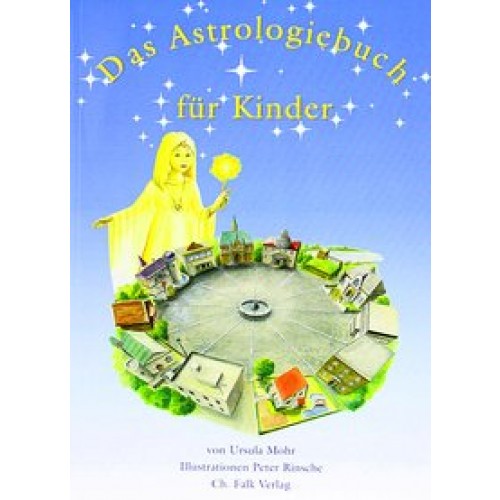 Das Astrologiebuch für Kinder
