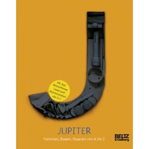 Jupiter: Forschen, Bauen, Staunen von A bis Z [Taschenbuch] [2014] tinkerbrain, Leitzgen, Anke M., G