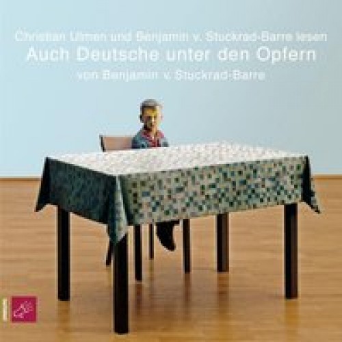 Auch Deutsche unter den Opfern [Audio CD] [2010] Stuckrad-Barre, Benjamin von, Ulmen, Christian