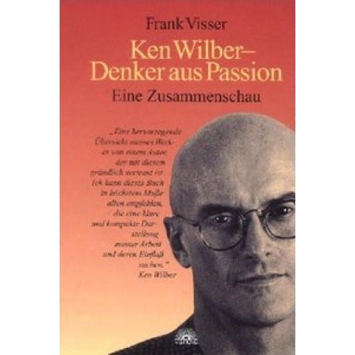Ken Wilber - Denker aus Passion