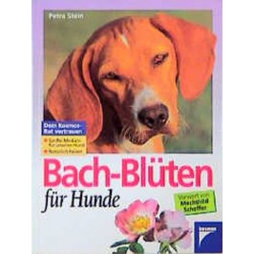Bach-Blüten für Hunde