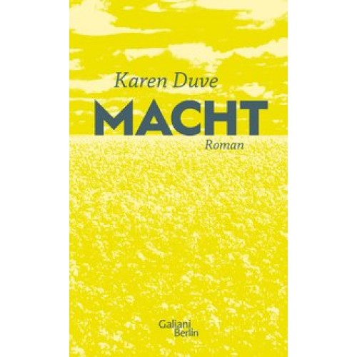 Macht: Roman [Gebundene Ausgabe] [2016] Duve, Karen