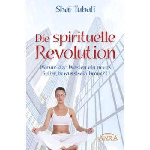 Die spirituelle Revolution