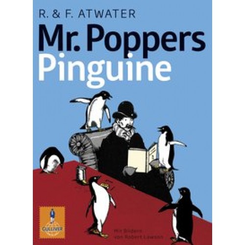 Mr. Poppers Pinguine (Gulliver) [Taschenbuch] [2011] Atwater, Richard & Florence, Lawson, Robert, Sa
