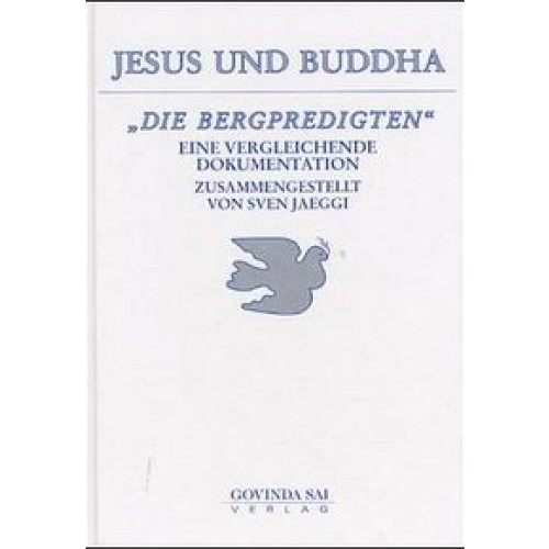 Jesus und Buddha Die Bergpredigten
