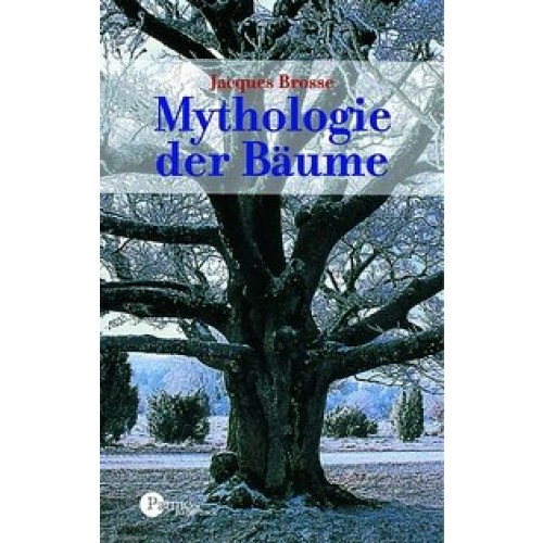 Mythologie der Bäume