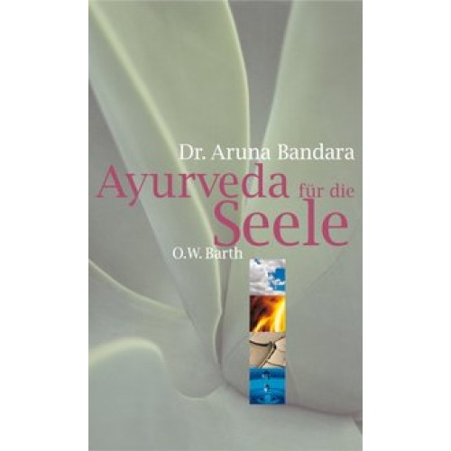 Ayurveda für die Seele