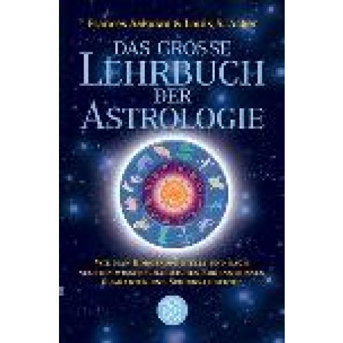 Das grosse Lehrbuch der Astrologie