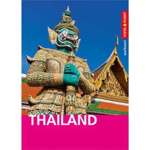 Thailand - VISTA POINT Reiseführer weltweit