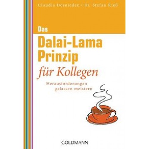 Das Dalai-Lama-Prinzip für Kollegen
