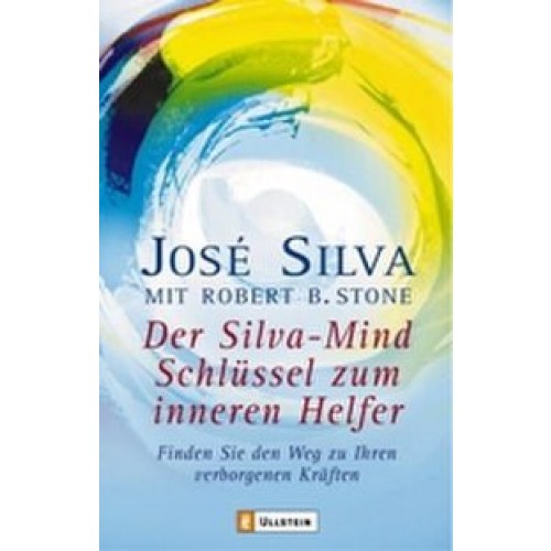 Der Silva-Mind Schlüssel zum Inneren Helfer