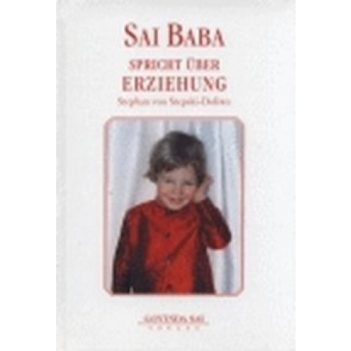 Sai Baba spricht über Erziehung